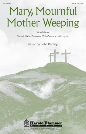 John Purifoy, Mary, Mournful Mother Weeping SATB Chorpartitur