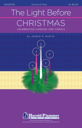 Joseph M. Martin, The Light Before Christmas Unison or 2-part Vocal Chorpartitur