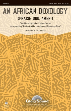 An African Doxology Praise God, Amen! SATB Chorpartitur