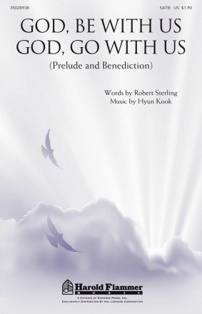 Hyun Kook_Robert Sterling, God, Be With Us/God, Go With Us SATB Chorpartitur