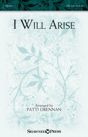 I Will Arise SSA Chorpartitur