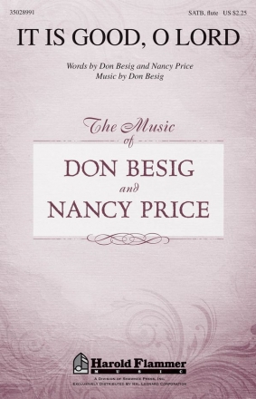 Don Besig, It Is Good, O Lord SATB Chorpartitur