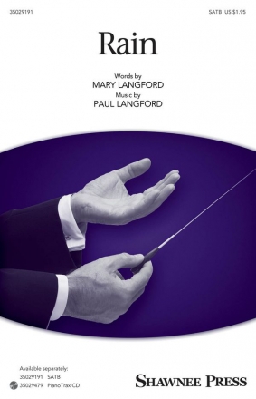 Paul Langford_Mary Langford, Rain SATB Chorpartitur