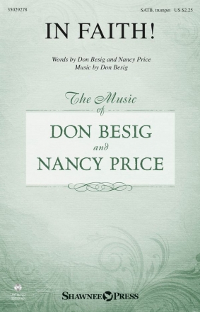 Don Besig_Nancy Price, In Faith! SATB Chorpartitur