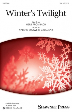 Herb Frombach_Valerie Showers Crescenz, Winter's Twilight SSA Chorpartitur