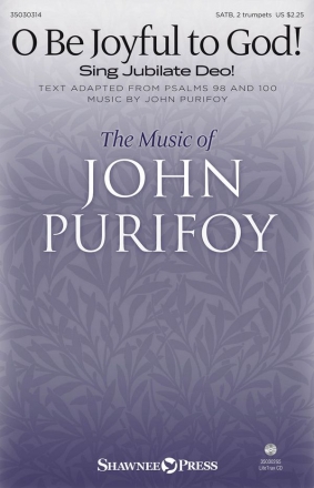 John Purifoy, O Be Joyful to God! SATB and 2 Trumpets Chorpartitur