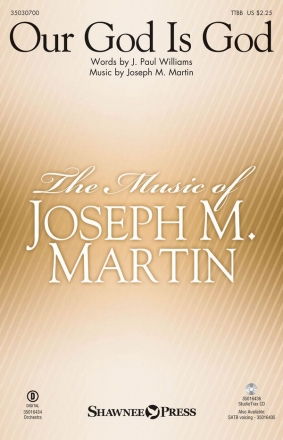 J. Paul Williams_Joseph M. Martin, Our God Is God TTBB Chorpartitur