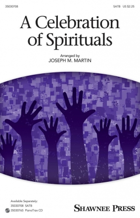 A Celebration Of Spirituals SATB Chorpartitur