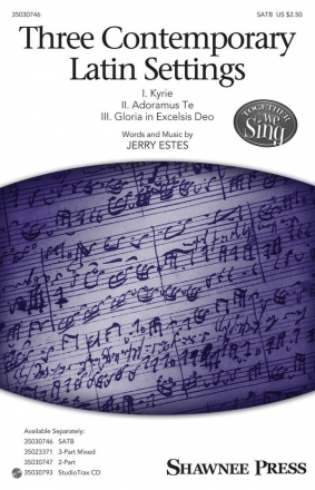 Jerry Estes, Three Contemporary Latin Settings SATB Chorpartitur