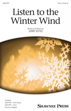 Jerry Estes, Listen to the Winter Wind 2-Part Choir Chorpartitur