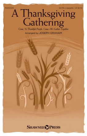 A Thanksgiving Gathering SATB a Cappella Chorpartitur