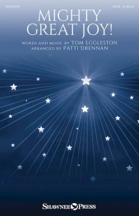 Tom Eggleston, Mighty Great Joy! SATB Chorpartitur