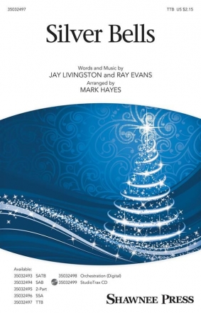 Jay Livingston_Ray Evans, Silver Bells TTB Chorpartitur