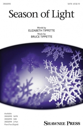 Bruce W. Tippette, Season of Light SATB Chorpartitur