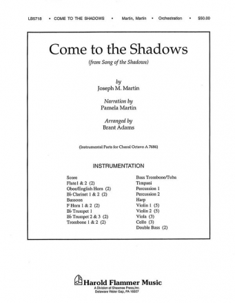 Joseph M. Martin, Come to the Shadows (from Song of the Shadows) Orchestra Partitur + Stimmen