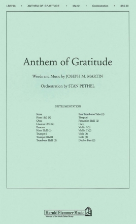 Joseph M. Martin, Anthem of Gratitude Orchestra Partitur + Stimmen