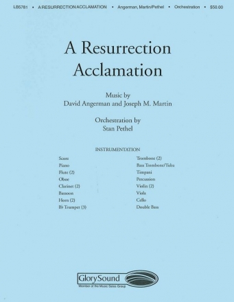 David Angerman_Joseph M. Martin, A Resurrection Acclamation Orchestra Partitur + Stimmen