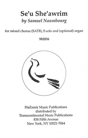 Samuel Naumbourg, Se'u She'awrim SATB Chorpartitur