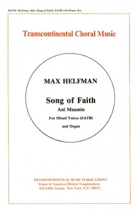 Max Helfman, Song of Faith Ani Ma'amin SATB Chorpartitur