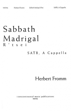 Herbert Fromm, Sabbath Madrigal SATB Chorpartitur