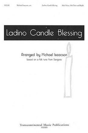 Michael Isaacson, Ladino Candle Blessing SSA Chorpartitur