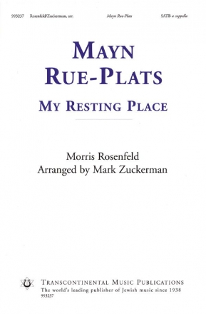 Mayn Rue-Plats (My Resting Place) for mixed choir a cappella choral score