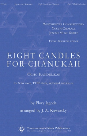 Flory Jagoda, Eight Candles for Chanukah TTBB and solo Chorpartitur