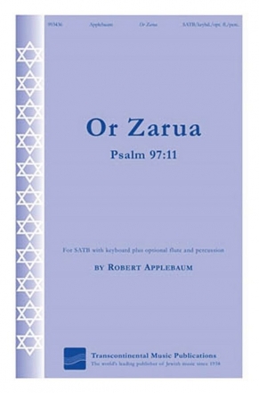 Robert Applebaum, Or Zarua Light Is Sown SATB Chorpartitur