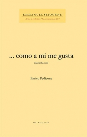 Enrico Pedicone, ... Como A Mi Gusta Marimba Buch