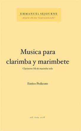 Enrico Pedicone, Musica Para Clarimba Y Marimbete Clarinet and Marimba Buch