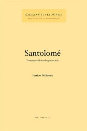 Enrico Pedicone, Santolome Vibraphone, Trompette Sib Buch