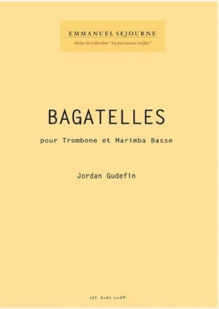 Jordan Gudefin, Bagatelles Trombone, Marimba Basse Buch