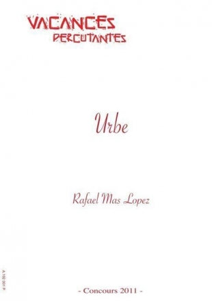 Rafael Mas Lopez, Urbe Percussionensemble Partitur + Stimmen