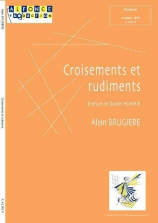 Alain Brugiere, Croisements Et Rudiments Schlagzeug Buch