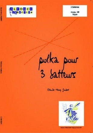 Claude-Henry Joubert, Polka Pour 3 Batteurs Percussionensemble Partitur + Stimmen