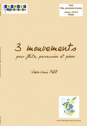 Jean-Louis Petit, 3 Mouvements Flute, Percussions, Piano Partitur + Stimmen