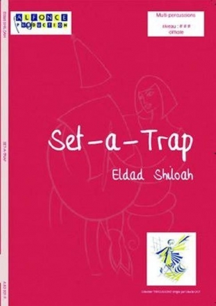 Eldad Shiloah, Set A Trap Multi-Percussions [Percussions] Partitur + Stimmen