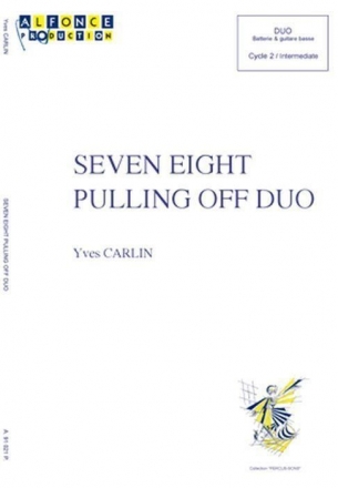 Yves Carlin, Seven Eight Pulling Off Duo Batterie, Guitare Basse Buch