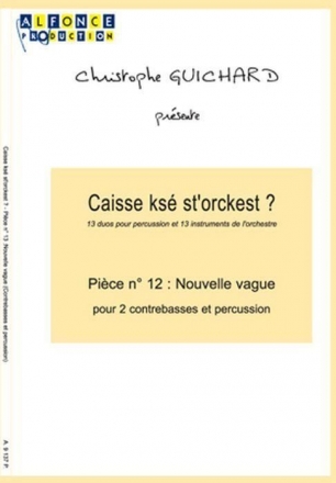 Christophe Guichard, Nouvelle Vague 2 Contrebasses, Percussion Buch