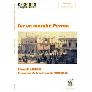 Albert W. Ketelbey_Jean-Franois Fourmaux, Sur Un March Persan Percussionensemble Partitur + Stimmen