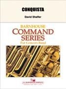 David Shaffer, Conquista Concert Band Partitur + Stimmen