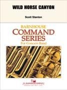 Scott Stanton, Wild Horse Canyon Concert Band Partitur + Stimmen