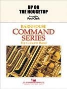 Up On The Housetop Concert Band Partitur + Stimmen