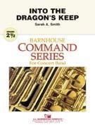 S. Smith, Into The Dragon's Keep Concert Band Partitur + Stimmen