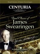 James Swearingen, Centuria Concert Band Partitur + Stimmen