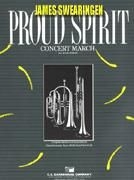 James Swearingen, Proud Spirit Concert Band Partitur + Stimmen