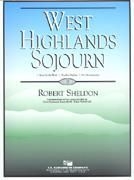 Robert Sheldon, West Highlands Sojourn Concert Band Partitur + Stimmen