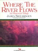 James Swearingen, Where the River Flows Concert Band Partitur + Stimmen