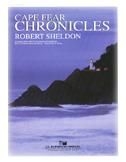 Robert Sheldon, Cape Fear Chronicles Concert Band Partitur + Stimmen