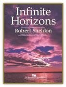 Robert Sheldon, Infinite Horizons Concert Band Partitur + Stimmen